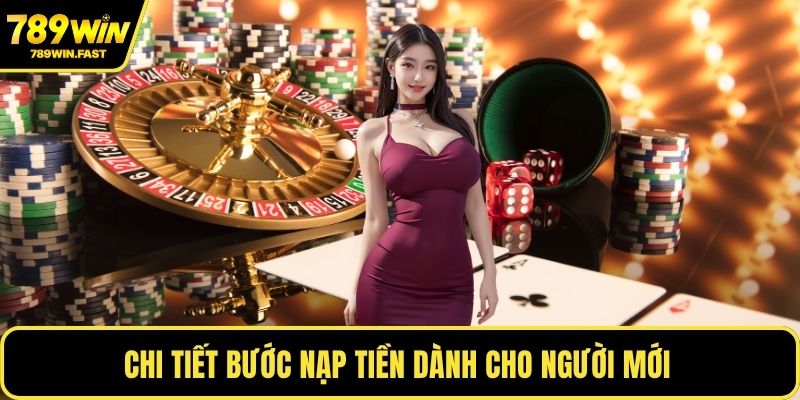 Chi tiết bước nạp tiền dành cho người mới 