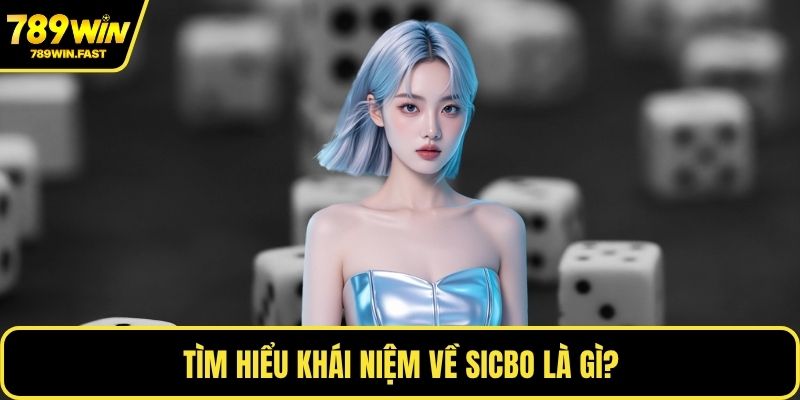 Sicbo Là Gì? - Khám Phá Trò Xúc Xắc May Rủi Cực Hot 1 Tìm hiểu khái niệm về Sicbo là gì?